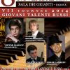 Concerto Giovani Talenti Russi - Sala dei Giganti - Liviano - Padova - Sabato 8 Novembre - ore 21,00